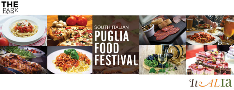 Puglia Italian Food fest at Park Bangalore