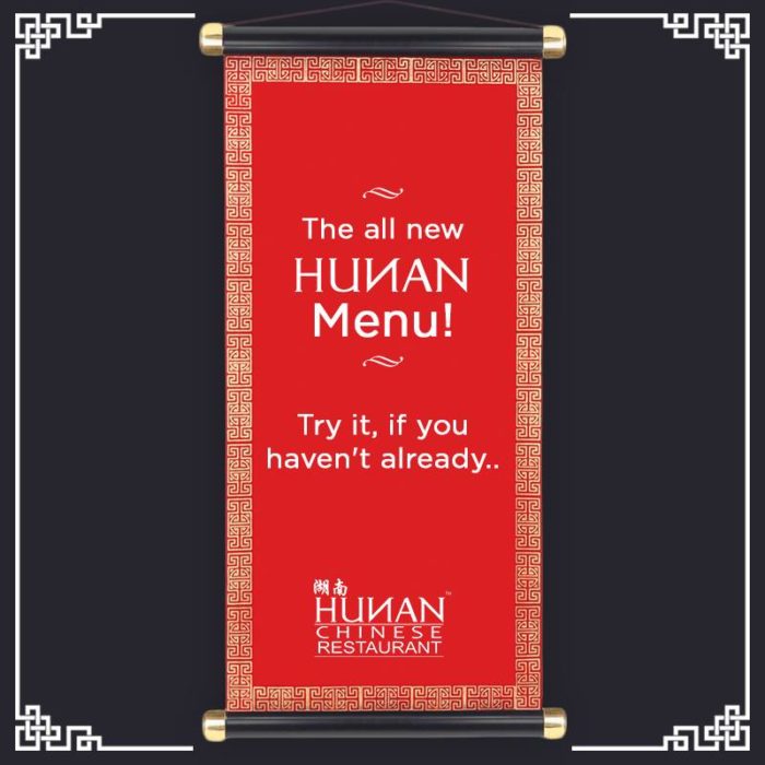 Hunan – The Exciting New Menu is here