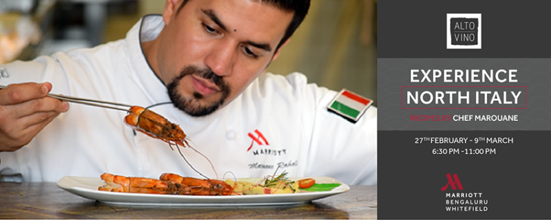 ‘The North Italian  Food Festival’ at Alto Vino , Marriott Whitefield, Bangalore