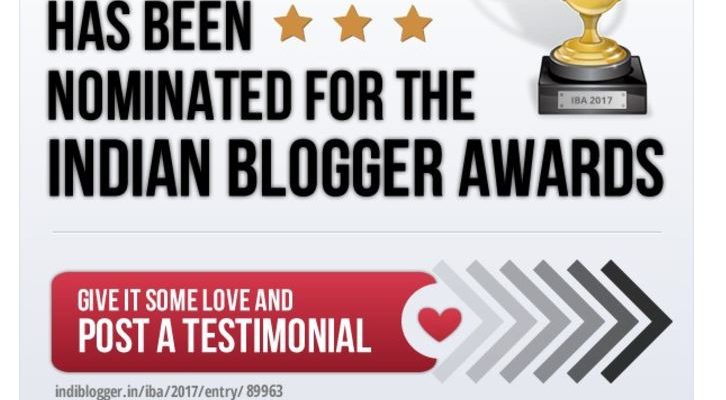 IndiBlogger Awards 2017 are here. Please vote for me